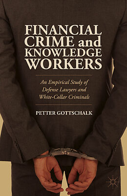 Livre Relié Financial Crime and Knowledge Workers de Petter Gottschalk