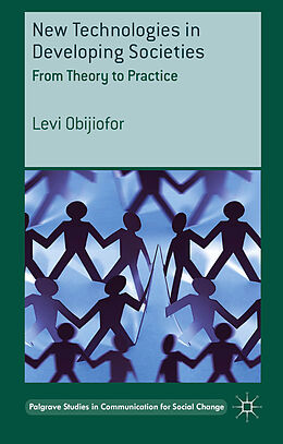 Livre Relié New Technologies in Developing Societies de L. Obijiofor