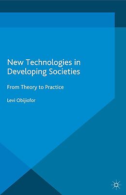 eBook (pdf) New Technologies in Developing Societies de L. Obijiofor