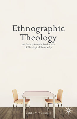 Fester Einband Ethnographic Theology von N. Wigg-Stevenson