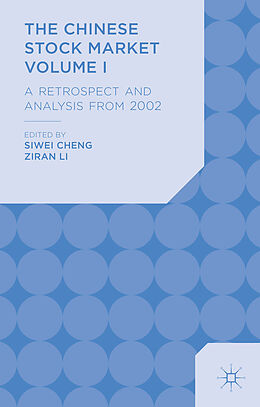 Livre Relié The Chinese Stock Market Volume I de Siwei Li, Ziran Cheng