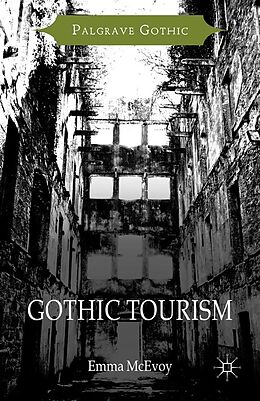 eBook (pdf) Gothic Tourism de Emma Mcevoy