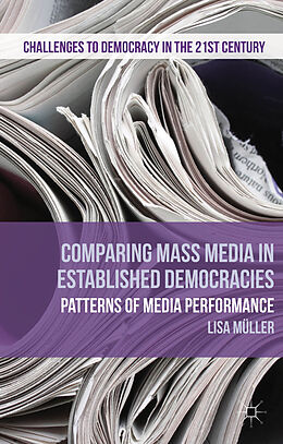 Fester Einband Comparing Mass Media in Established Democracies von L. Müller