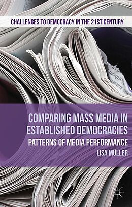 eBook (pdf) Comparing Mass Media in Established Democracies de L. Müller