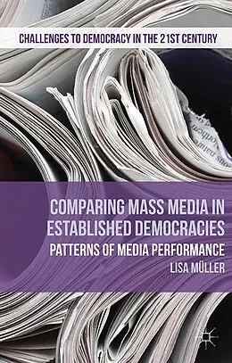 E-Book (pdf) Comparing Mass Media in Established Democracies von L. Müller