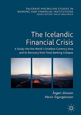 E-Book (pdf) The Icelandic Financial Crisis von Ásgeir Jónsson, Hersir Sigurgeirsson