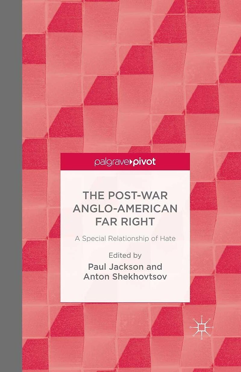 The Post-War Anglo-American Far Right
