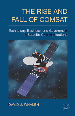 Fester Einband The Rise and Fall of COMSAT von D. Whalen