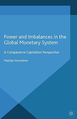 E-Book (pdf) Power and Imbalances in the Global Monetary System von M. Vermeiren