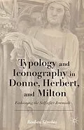 E-Book (pdf) Typology and Iconography in Donne, Herbert, and Milton von Kenneth A. Loparo