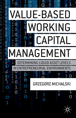 Fester Einband Value-Based Working Capital Management von G. Michalski