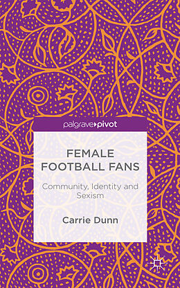 Fester Einband Female Football Fans von C. Dunn