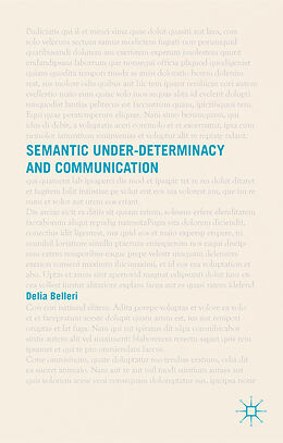 Fester Einband Semantic Under-determinacy and Communication von D. Belleri