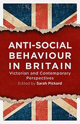 eBook (pdf) Anti-Social Behaviour in Britain de Sarah Pickard