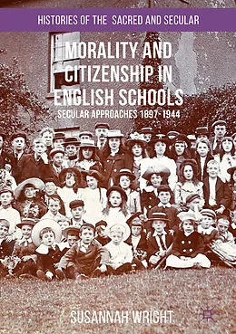 E-Book (pdf) Morality and Citizenship in English Schools von Susannah Wright