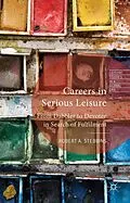 E-Book (pdf) Careers in Serious Leisure von R. Stebbins