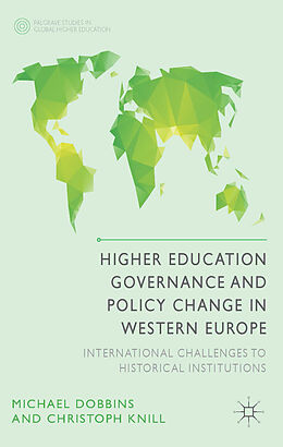 Livre Relié Higher Education Governance and Policy Change in Western Europe de M. Dobbins, C. Knill