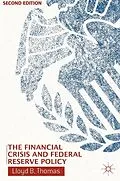 E-Book (pdf) The Financial Crisis and Federal Reserve Policy von L. Thomas