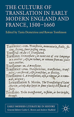 Fester Einband The Culture of Translation in Early Modern England and France, 1500-1660 von Tania Tomlinson, Rowan Demetriou