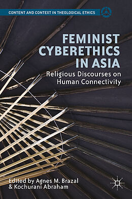 Livre Relié Feminist Cyberethics in Asia de Agnes M. Abraham, Kochurani Brazal