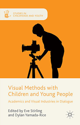 Livre Relié Visual Methods with Children and Young People de Eve Yamada-Rice, Dylan Stirling
