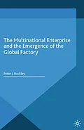 E-Book (pdf) The Multinational Enterprise and the Emergence of the Global Factory von Peter J. Buckley