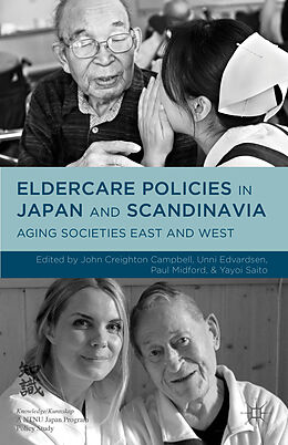 Livre Relié Eldercare Policies in Japan and Scandinavia de Paul Midford, John Creighton Campbell