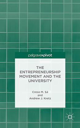 Fester Einband The Entrepreneurship Movement and the University von C. Sá, A. Kretz