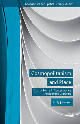 Fester Einband Cosmopolitanism and Place von E. Johansen