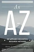 E-Book (pdf) An A-Z of Applied Linguistics Research Methods von Shawn Loewen, Luke Plonsky
