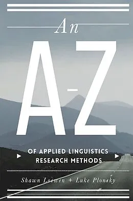 E-Book (pdf) An A-Z of Applied Linguistics Research Methods von Shawn Loewen, Luke Plonsky