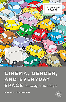 Livre Relié Cinema, Gender, and Everyday Space de Natalie Fullwood