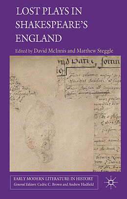 Fester Einband Lost Plays in Shakespeare's England von David Steggle, Matthew Mcinnis
