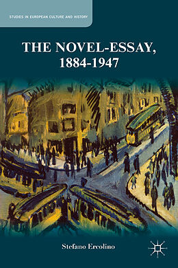 Fester Einband The Novel-Essay, 1884-1947 von S. Ercolino