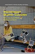 E-Book (pdf) Postfeminist Digital Cultures von Amy Shields Dobson