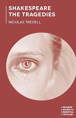 E-Book (pdf) Shakespeare: The Tragedies von Nicolas Tredell