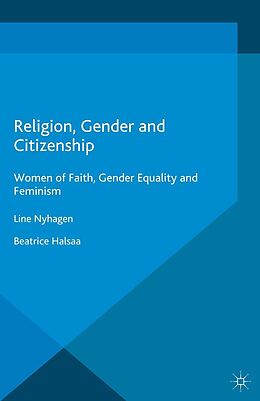eBook (pdf) Religion, Gender and Citizenship de Line Nyhagen, B. Halsaa