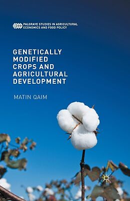 eBook (pdf) Genetically Modified Crops and Agricultural Development de Matin Qaim