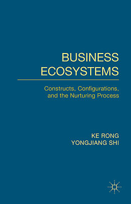 Livre Relié Business Ecosystems de K. Rong, Y. Shi