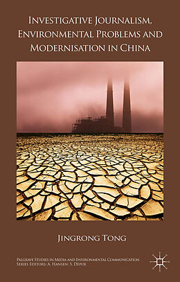 Livre Relié Investigative Journalism, Environmental Problems and Modernisation in China de J. Tong