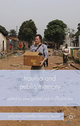 E-Book (pdf) Trauma and Public Memory von 