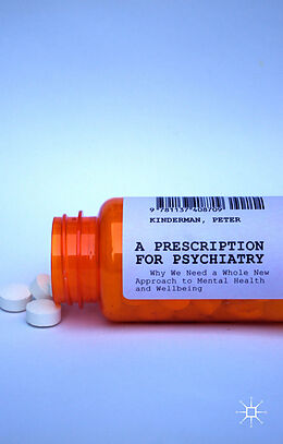 Fester Einband A Prescription for Psychiatry von P. Kinderman