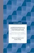 E-Book (pdf) Administrating Victimization von M. Duggan, V. Heap
