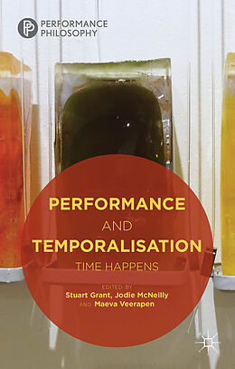 Fester Einband Performance and Temporalisation von Jodie McNeilly, Maeva Veerapen