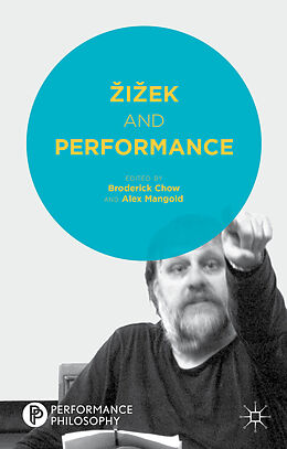 Fester Einband Zizek and Performance von Broderick Mangold, Alex Chow