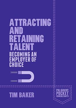 eBook (pdf) Attracting and Retaining Talent de T. Baker