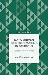 eBook (pdf) Data-Driven Decision-Making in Schools: Lessons from Trinidad de J. Yamin-Ali