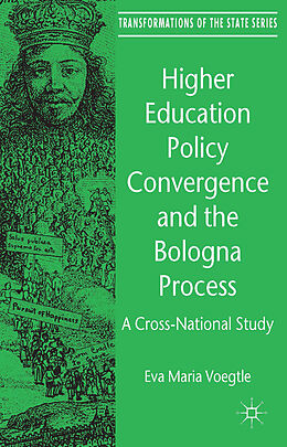 Fester Einband Higher Education Policy Convergence and the Bologna Process von E. Voegtle, Kenneth A. Loparo
