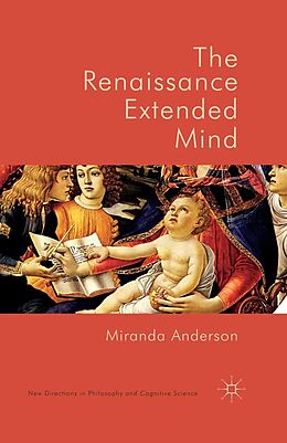 eBook (pdf) The Renaissance Extended Mind de Miranda Anderson