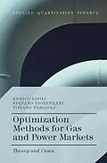 E-Book (pdf) Optimization Methods for Gas and Power Markets von Enrico Edoli, Stefano Fiorenzani, Tiziano Vargiolu